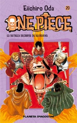 ONE PIECE 20.LA BATALLA DECISIVA DE ALUBARNA | 9788468471716 | ODA, EIICHIRO | Llibreria La Gralla | Llibreria online de Granollers