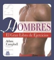 HOMBRES. EL GRAN LIBRO DE EJERCICIOS (COLOR) | 9788499101538 | CAMPBELL, ADAM | Llibreria La Gralla | Llibreria online de Granollers