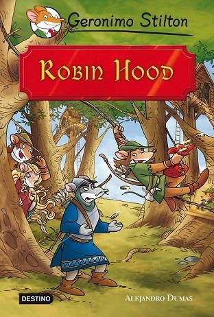 ROBIN HOOD (GERONIMO STILTON) | 9788408111399 | STILTON, GERONIMO | Llibreria La Gralla | Llibreria online de Granollers