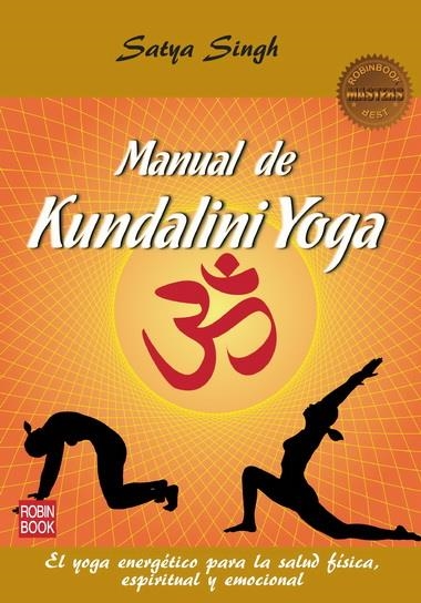 MANUAL DE KUNDALINI YOGA (MASTERS) | 9788499172583 | SINGH, SATYA | Llibreria La Gralla | Llibreria online de Granollers