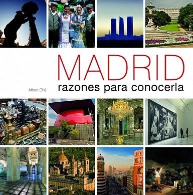 MADRID. RAZONES PARA CONOCERLA | 9788497858526 | OLLE, ALBERT | Llibreria La Gralla | Llibreria online de Granollers