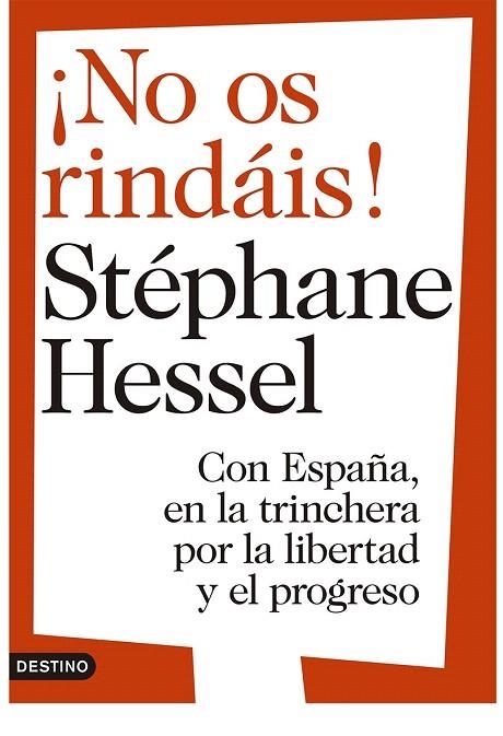 NO OS RINDAIS | 9788423346578 | HESSEL, STEPHANE | Llibreria La Gralla | Llibreria online de Granollers