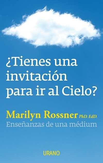 TIENES UNA INVITACIÓN PARA IR AL CIELO | 9788479532116 | ROSSNER, MARILYN | Llibreria La Gralla | Llibreria online de Granollers