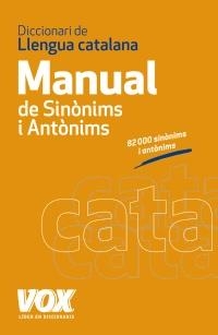 DICCIONARI MANUAL DE SINONIMS I ANTÒNIMS DE LA LLENGUA CATALANA | 9788499740454 | Llibreria La Gralla | Librería online de Granollers