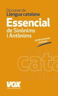 DICCIONARI ESSENCIAL DE SINÒNIMS I ANTÒNIMS | 9788499740447 | Llibreria La Gralla | Llibreria online de Granollers