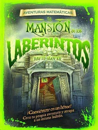 MANSIÓN DE LOS LABERINTOS, LA (AVENTURAS MATEMATICAS) | 9788497545686 | GLOVER, DAVID | Llibreria La Gralla | Llibreria online de Granollers