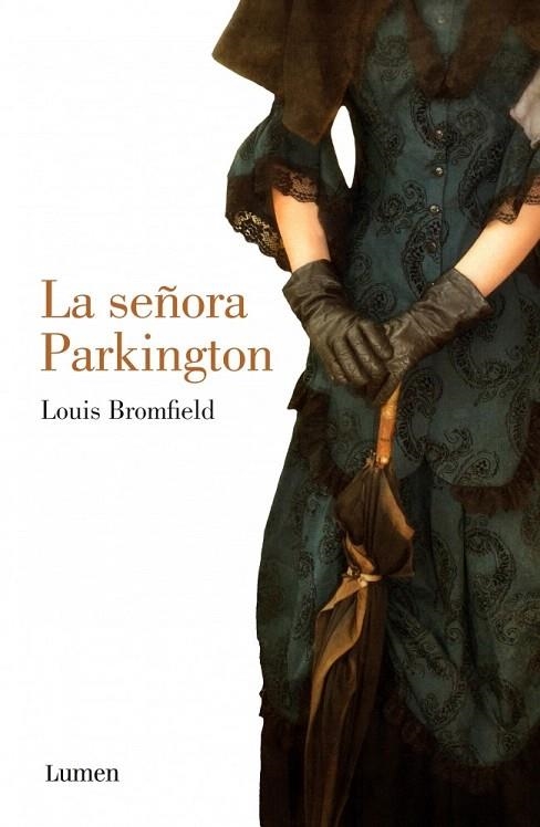 SEÑORA PARKINGTON, LA | 9788426421661 | BROMFIELD, LOUIS | Llibreria La Gralla | Librería online de Granollers