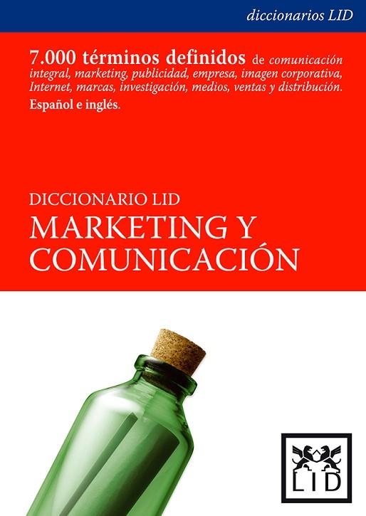 DICCIONARIO LID DE COMUNICACION Y MARKETING | 9788488717078 | CARO, ANTONIO / ELOSUA, MARCELINO (DIRS.) | Llibreria La Gralla | Llibreria online de Granollers