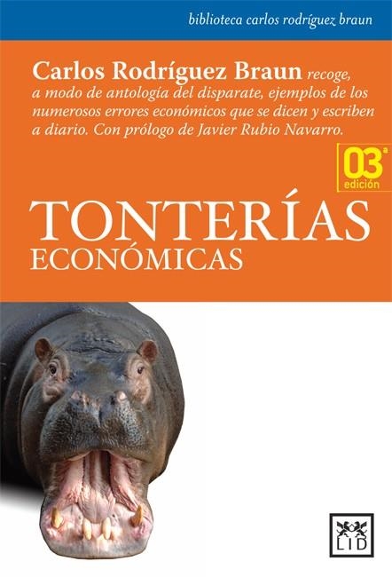 TONTERIA ECONOMICAS | 9788483560174 | RODRIGUEZ BTRAUN, CARLOS | Llibreria La Gralla | Llibreria online de Granollers