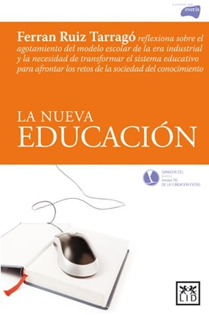 NUEVA EDUCACION, LA | 9788483560341 | RUIZ TARRAGO, FERRAN | Llibreria La Gralla | Llibreria online de Granollers