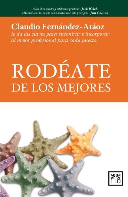 RODEATE DE LOS MEJORES | 9788483560778 | FERNANDEZ ARAOZ, CLAUDIO | Llibreria La Gralla | Llibreria online de Granollers