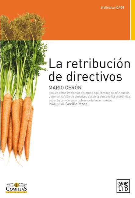 RETRIBUCIÓN DE DIRECTIVOS, LA | 9788483562147 | CERÓN, MARIO | Llibreria La Gralla | Llibreria online de Granollers