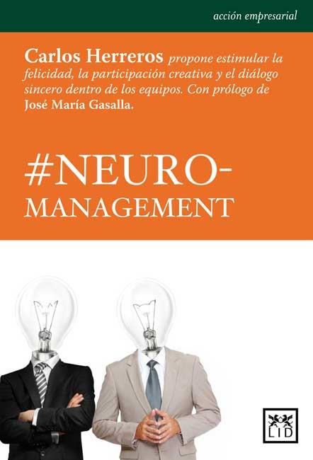 NEURO-MANAGEMENT | 9788483566763 | HERREROS, CARLOS | Llibreria La Gralla | Llibreria online de Granollers