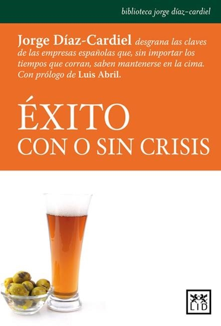 EXITO CON O SIN CRISIS | 9788483566992 | DIAZ CARDIEL, JORGE | Llibreria La Gralla | Llibreria online de Granollers