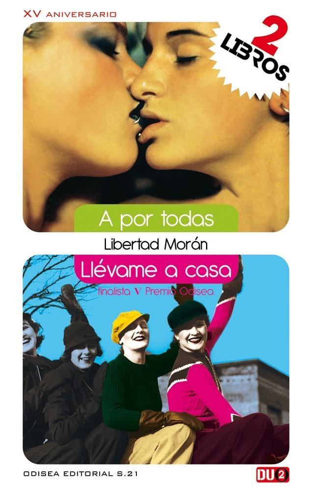 A POR TODAS / LLÉVAME A CASA | 9788415294245 | MORÁN, LIBERTAD | Llibreria La Gralla | Llibreria online de Granollers