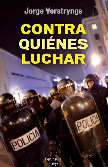 CONTRA QUIÉNES LUCHAR | 9788499422169 | VERSTRYNGE, JORGE  | Llibreria La Gralla | Llibreria online de Granollers