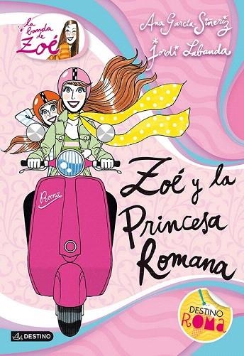 ZOÉ Y LA PRINCESA ROMANA | 9788408038276 | GARCIA SIÑERIZ, ANA / LABANDA, JORDI | Llibreria La Gralla | Llibreria online de Granollers