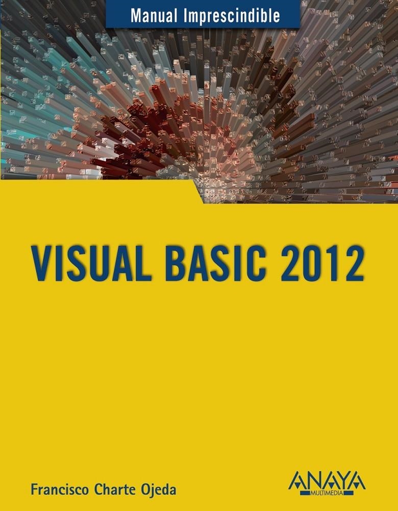 VISUAL BASIC 2012 | 9788441533301 | CHARTE, FRANCISCO | Llibreria La Gralla | Librería online de Granollers