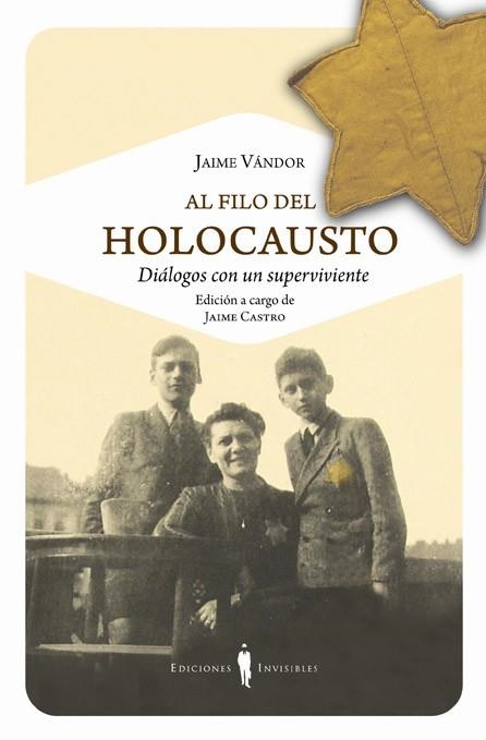 AL FILO DEL HOLOCAUSTO.DIÁLOGOS CON UN SUPERVIVIENTE | 9788493996840 | VÁNDOR, JAIME | Llibreria La Gralla | Llibreria online de Granollers