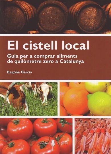 CISTELL LOCAL, EL | 9788476287255 | GARCÍA FERNÁNDEZ, BEGOÑA | Llibreria La Gralla | Llibreria online de Granollers