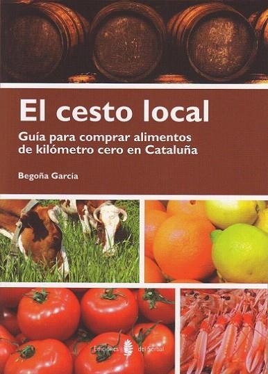 CESTO LOCAL, EL | 9788476287248 | GARCÍA FERNÁNDEZ, BEGOÑA | Llibreria La Gralla | Llibreria online de Granollers