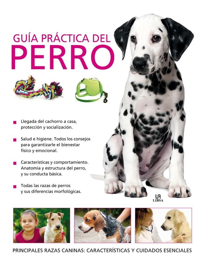 GUÍA PRÁCTICA DEL PERRO | 9788466225755 | WHITEHEAD, SARAH/CUDDY, BEVERLY | Llibreria La Gralla | Librería online de Granollers