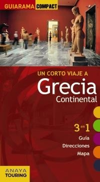 GRECIA CONTINENTAL (GUIARAMA COMPACT) (2012) | 9788497768054 | RON RON, ANA ISABEL | Llibreria La Gralla | Librería online de Granollers