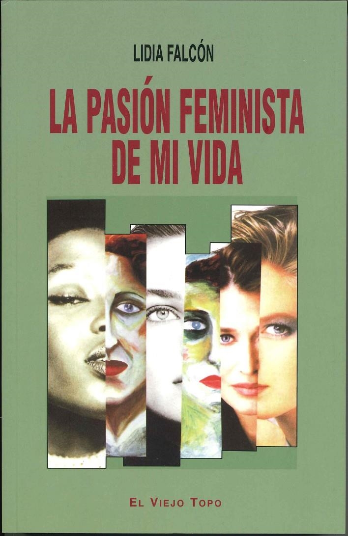 PASIÓN FEMINISTA DE MI VIDA, LA | 9788415216865 | FALCÓN, LÍDIA | Llibreria La Gralla | Llibreria online de Granollers