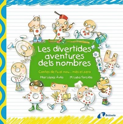 DIVERTIDES AVENTURES DELS NOMBRES, LES | 9788499064048 | LÓPEZ ÁVILA, PILAR | Llibreria La Gralla | Llibreria online de Granollers