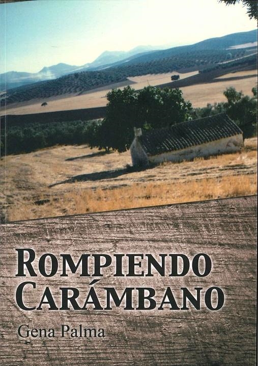 ROMPIENDO CARÁMBANO | LG1419 | PALMA, GENA | Llibreria La Gralla | Llibreria online de Granollers