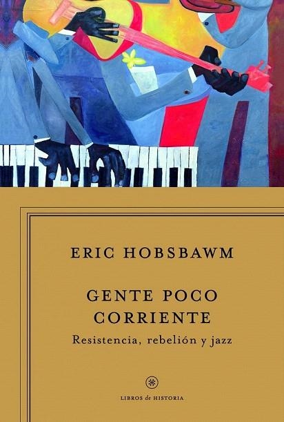 GENTE POCO CORRIENTE | 9788498925340 | HOBSBAWM, ERIC | Llibreria La Gralla | Llibreria online de Granollers