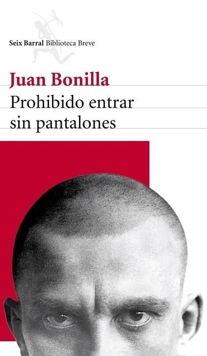 PROHIBIDO ENTRAR SIN PANTALONES | 9788432215605 | BONILLA, JUAN | Llibreria La Gralla | Librería online de Granollers