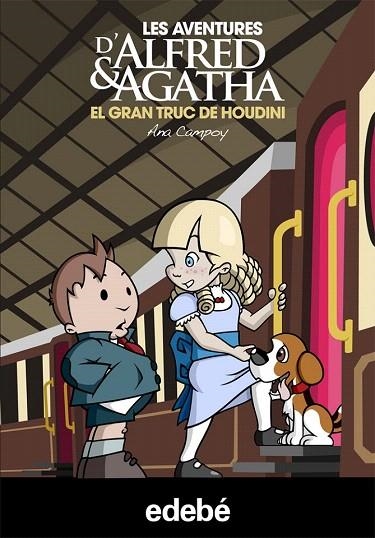 ALFRED & AGATHA 5. EL GRAN TRUC DE HOUDINI | 9788468308494 | GARCÍA GARCÍA, ANA | Llibreria La Gralla | Librería online de Granollers