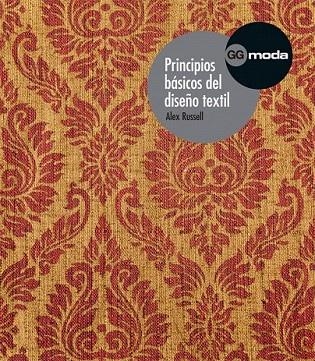 PRINCIPIOS BÁSICOS DEL DISEÑO TEXTIL | 9788425226403 | RUSSELL, ALEX; MAÑOSA MONCUNILL, FRANCESC | Llibreria La Gralla | Llibreria online de Granollers