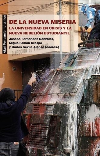 DE LA NUEVA MISERIA | 9788446037392 | FERNÁNDEZ GONZÁLEZ, JOSEBA / URBÁN CRESPO, MIGUEL / SEVILLA ALONSO, CARLOS | Llibreria La Gralla | Llibreria online de Granollers