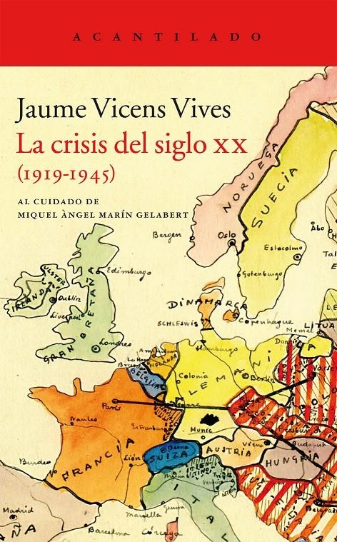 CRISIS DEL SIGLO XX (1919-1945), LA | 9788415689546 | VICENS VIVES, JAUME | Llibreria La Gralla | Llibreria online de Granollers