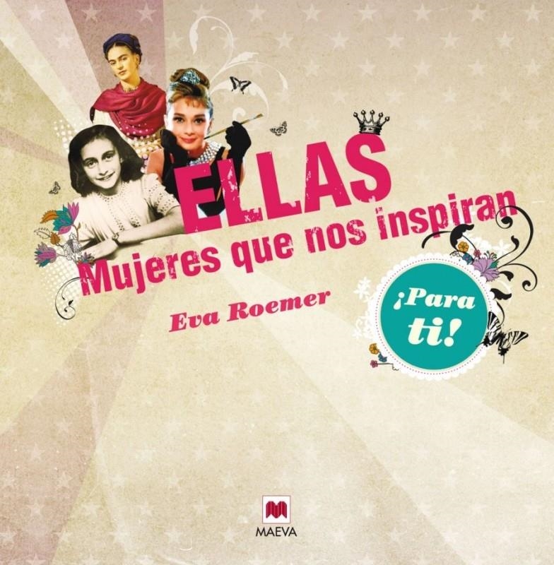 ELLAS. MUJERES QUE NOS INSPIRAN | 9788415532699 | ROEMER, EVA | Llibreria La Gralla | Llibreria online de Granollers