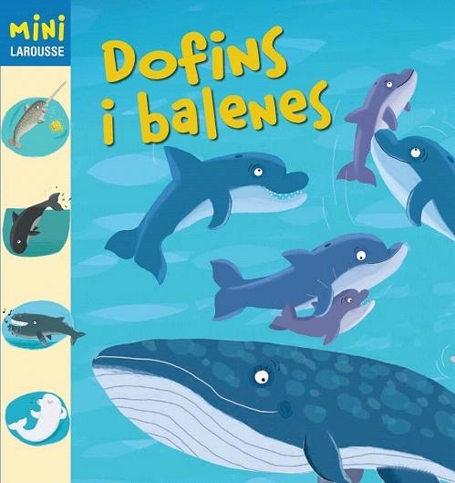 DOFINS I BALENES (MINI LAROUSSE) | 9788415411994 | Llibreria La Gralla | Llibreria online de Granollers