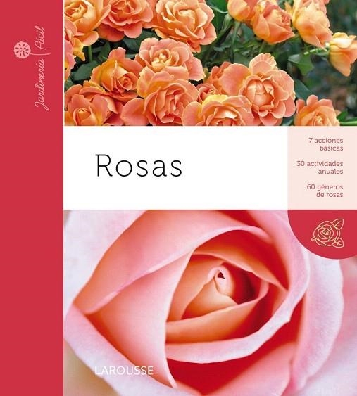 ROSAS.JARDINERIA FÁCIL  | 9788415411895 | Llibreria La Gralla | Llibreria online de Granollers