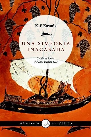 SIMFONIA INACABADA, UNA | 9788483304921 | KAVAFIS, K.P. | Llibreria La Gralla | Llibreria online de Granollers