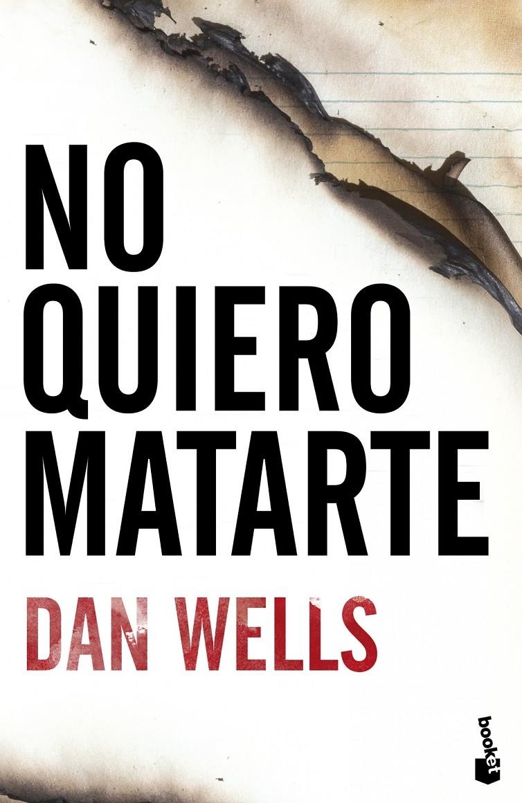 NO QUIERO MATARTE (BOOKET) | 9788408112129 | WELLS, DAN | Llibreria La Gralla | Llibreria online de Granollers