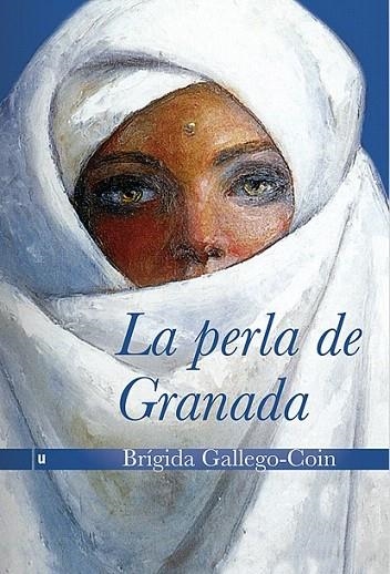 PERLA DE GRANADA, LA | 9788415063568 | GALLEGO-COIN, BRÍGIDA | Llibreria La Gralla | Llibreria online de Granollers