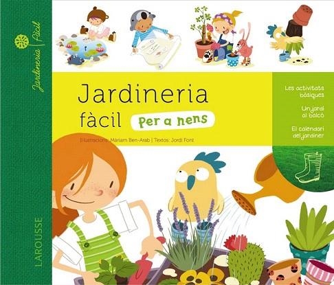 JARDINERIA FÀCIL PER A NENS | 9788415785194 | FONT, JORDI; BEN ARAB, MARIAM | Llibreria La Gralla | Llibreria online de Granollers