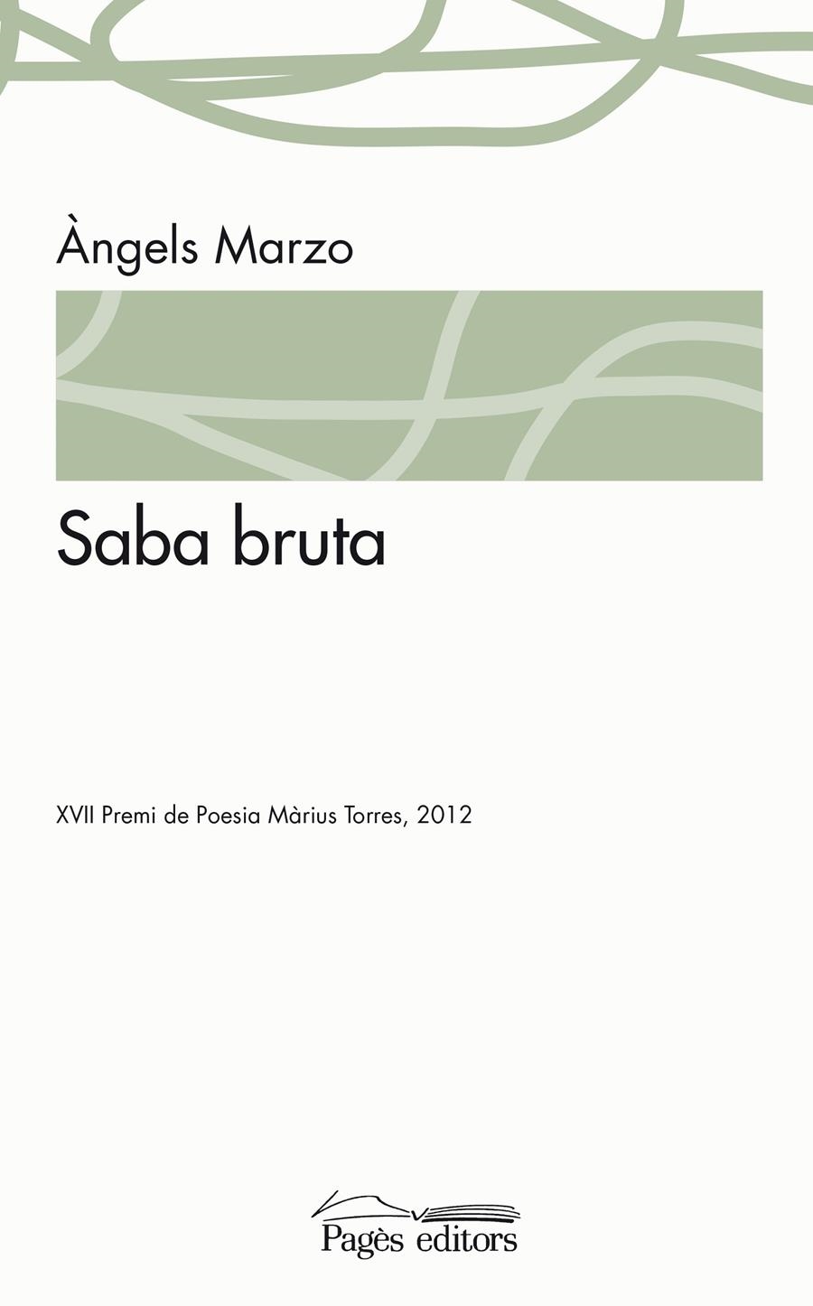 SABA BRUTA (BIBLIOTECA DE LA SUDA,155) | 9788499753447 | MARZO, ÀNGELS | Llibreria La Gralla | Llibreria online de Granollers