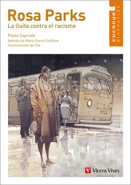 ROSA PARKS (CUCANYA BIOGRAFIES,4) | 9788468213903 | CAPRIOLO, PAOLA | Llibreria La Gralla | Llibreria online de Granollers