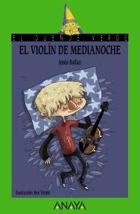 VIOLIN DE MEDIANOCHE, EL | 9788466794879 | BALLAZ ZABALZA, JESÚS | Llibreria La Gralla | Llibreria online de Granollers