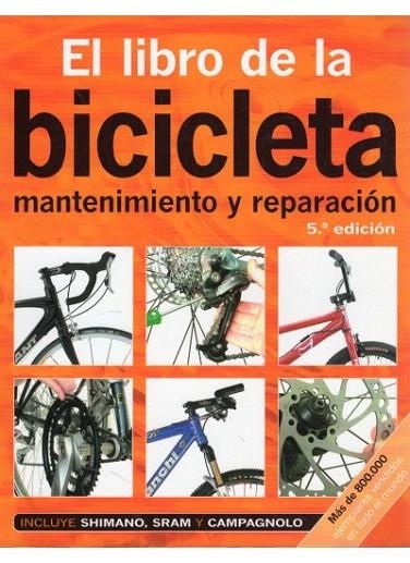 LIBRO DE LA BICICLETA, EL. MANTENIMIENTO Y REPARACION | 9788428215206 | MILSON, F. | Llibreria La Gralla | Llibreria online de Granollers