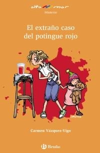 EXTRAÑO CASO DEL POTINGUE ROJO (ALTA MAR,195 NARANJA) | 9788421698747 | VÁZQUEZ, CARMEN | Llibreria La Gralla | Llibreria online de Granollers