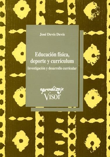 EDUCACION FISICA, DEPORTE Y CURRICULUM.INVESTIGACI | 9788477741237 | DEVIS DEVIS, JOSE | Llibreria La Gralla | Llibreria online de Granollers