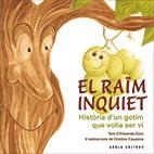 RAÏM INQUIET, EL | 9788494109423 | CAUPENA, CRISTINA / GUIU, ELISENDA | Llibreria La Gralla | Llibreria online de Granollers